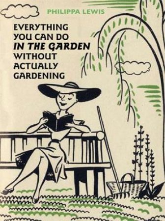 Everything You Can Do in the Garden... by Various