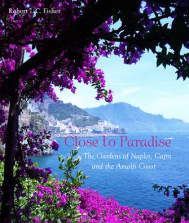 Close to Paradise by Robert I. C. Fisher