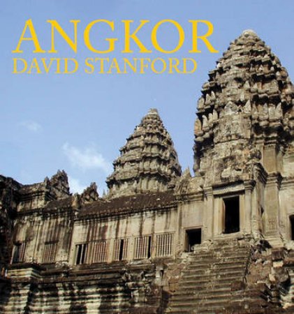 Angkor by David Stanford