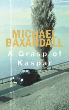 A Grasp of Kaspar by Various