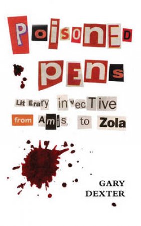 Poisoned Pens by Gary Dexter