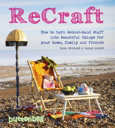 Recraft by Nicola Kent & Buttonbag