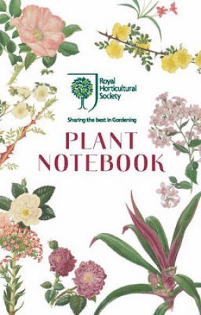 RHS Plant Notebook (White) by Royal Horticultural Society