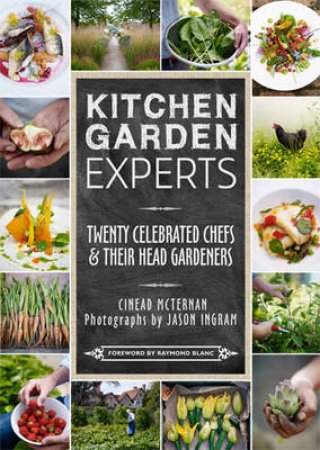 Kitchen Garden Experts by Cinead McTernan