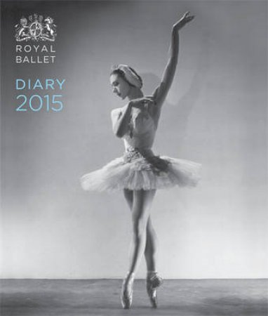 Royal Ballet Desk Diary 2015 by Various