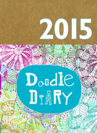 Doodle Diary 2015 by Various