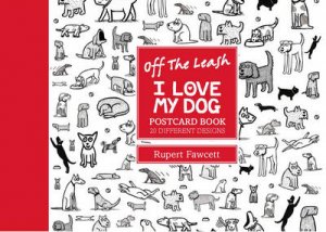 Off the Leash I Love My Dog Postcard Book by VariousVarious