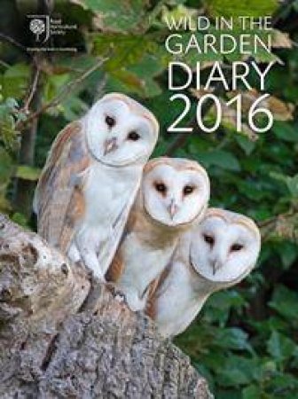 RHS Wild in the Garden Diary 2016 by Various