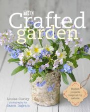 The Crafted Garden