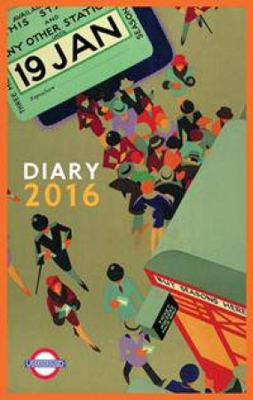 London Underground Poster Diary 2016 by Various