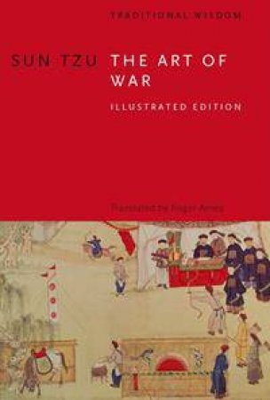 The Art of War by Sun Tzu & Roger Ames