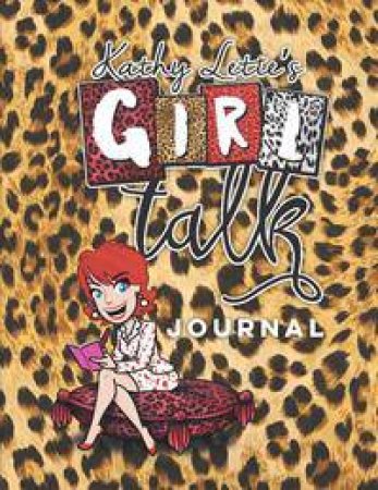 Girl Talk Journal by Kathy Lette