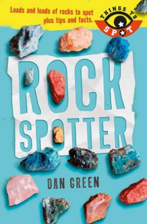 Rock Spotter by Dan Green