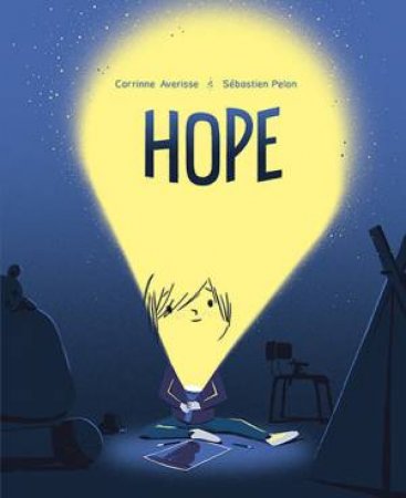 Hope by Corrine Averiss & Sebastien Pelon