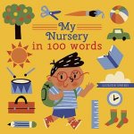 My Nursery in 100 Words