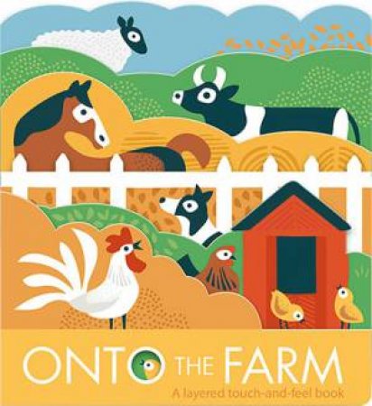 Onto The Farm by Laura Baker & Nadia Taylor