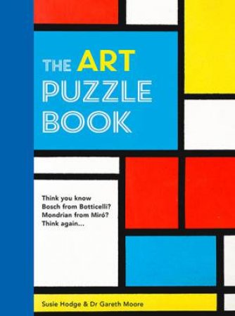 The Art Puzzle Book by Gareth Moore & Susie Hodge