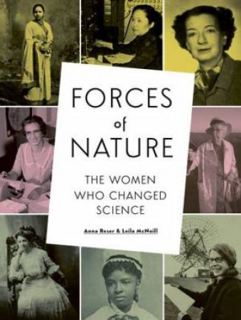 Forces Of Nature by Anna Reser & Leila McNeill