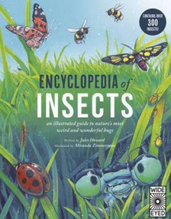 Encyclopedia Of Insects by Jules Howard & Miranda Zimmerman