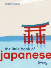 The Little Book Of Japanese Living