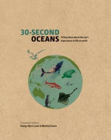 30-Second Oceans by Mattias Green & Yueng-Djern Lenn