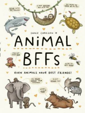 Animal BFFs by Sophie Corrigan