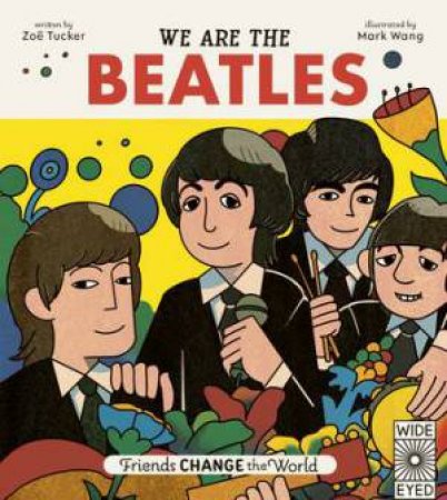 We Are The Beatles by Zoe Tucker