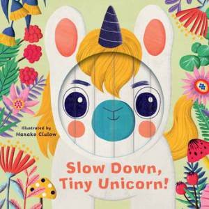 Slow Down, Tiny Unicorn! by Various