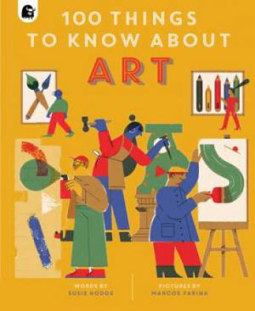 100 Things To Know About Art (In A Nutshell) by Quarto Generic