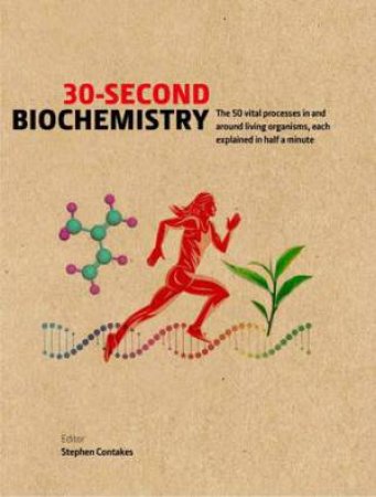 30-Second Biochemistry by Stephen Contakes