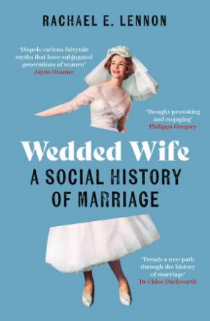 Wedded Wife by Rachael Lennon & Rachael Lennon