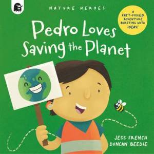 Pedro Loves Saving the Planet by Jess French & Duncan Beedie