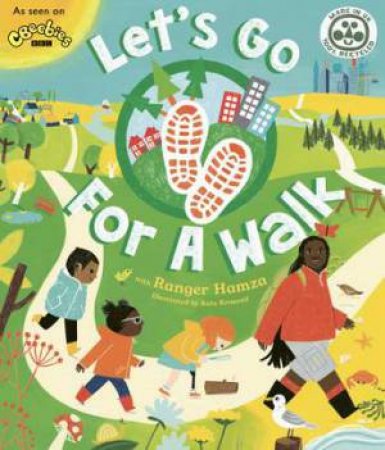 Let's Go For A Walk by Ranger Hamza & Kate Kronreif