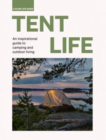 Tent Life by Sebastian Antonio Santabarbara