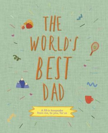 The World's Best Dad by Unknown