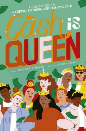 Cash Is Queen by Davinia Tomlinson & Andrea Oerter