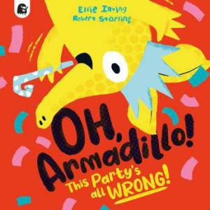 Oh, Armadillo! by Ellie Irving