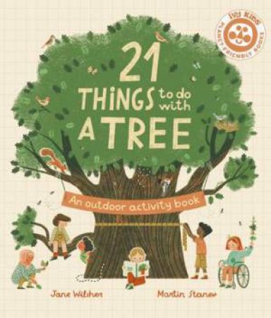 21 Things to Do With a Tree by Jane Wilsher