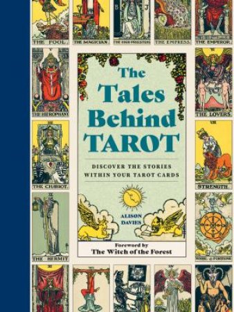 The Tales Behind Tarot by Alison Davies