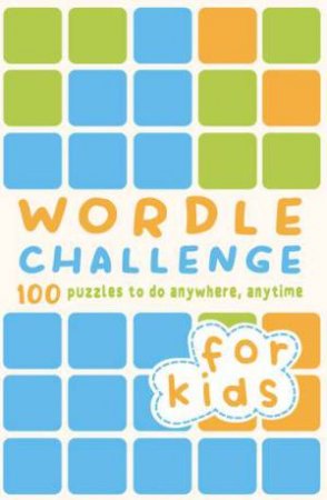 Wordle Challenge For Kids by Various