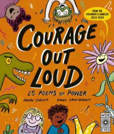 Courage Out Loud by Joseph Coelho & Daniel Gray-Barnett