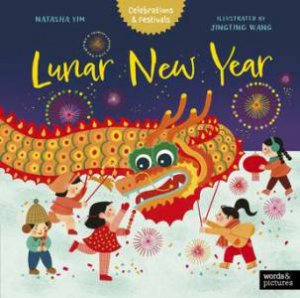 Lunar New Year by Natasha Yim & Jingting Wang