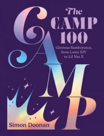 The Camp 100 by Simon Doonan & Kenzo Hamazaki