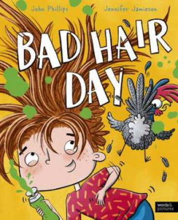 Bad Hair Day by John Phillips & Jennifer Jamieson & John Phillips