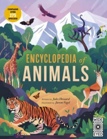 Encyclopedia of Animals by Jules Howard & Jarom Vogel