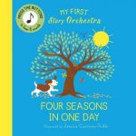 My First Story Orchestra The Four Seasons in One Day