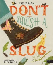 Dont Squish a Slug