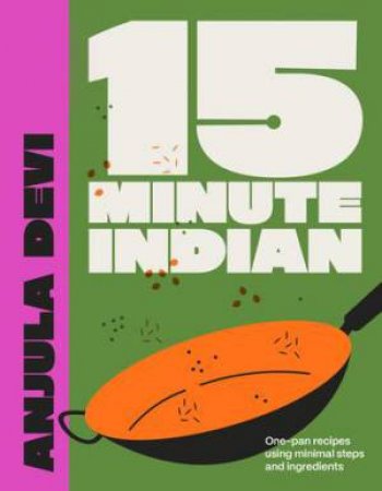 15-Minute Indian by Anjula Devi