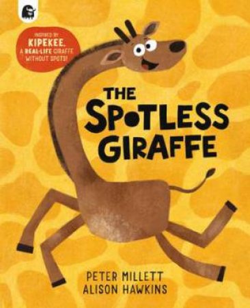 The Spotless Giraffe by Peter Millett & Alison Hawkins