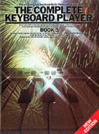 The Complete Keyboard Player Book 3 by Kenneth Baker